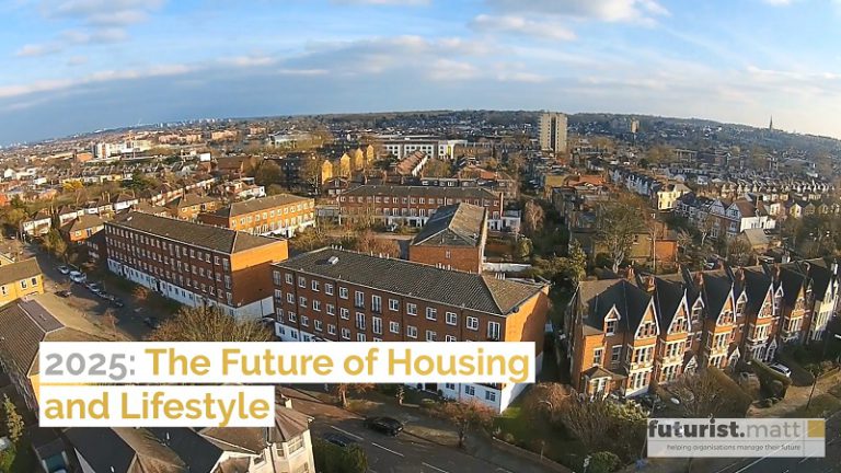 2025 – The Future Of Housing And Lifestyle – Part 1: Building Homes